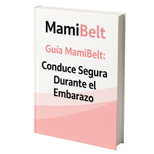 Guía MamiBelt: Conduce Segura Durante el Embarazo